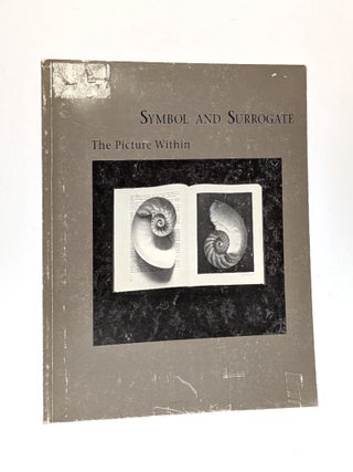 Item #0450300 Symbol and Surrogate: The Picture Within. Diane Schoenfeld, Curator