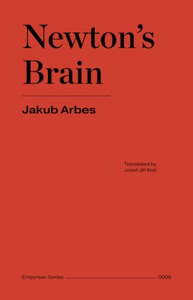 Item #600111 Newton's Brain. Jakub Arbes, Josef Jirí Král
