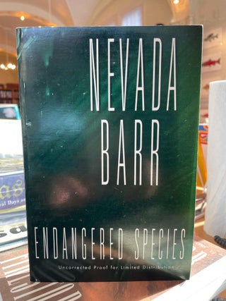 Item #601867 Endangered Species (Uncorrected Proof). Nevada Barr