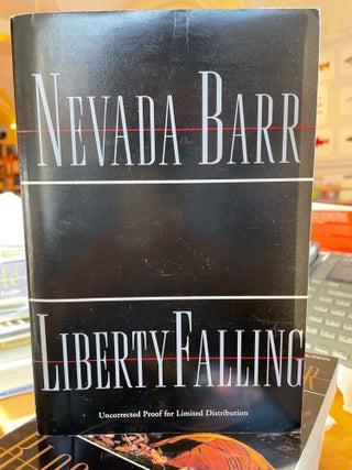 Item #601868 Liberty Falling. Nevada Barr