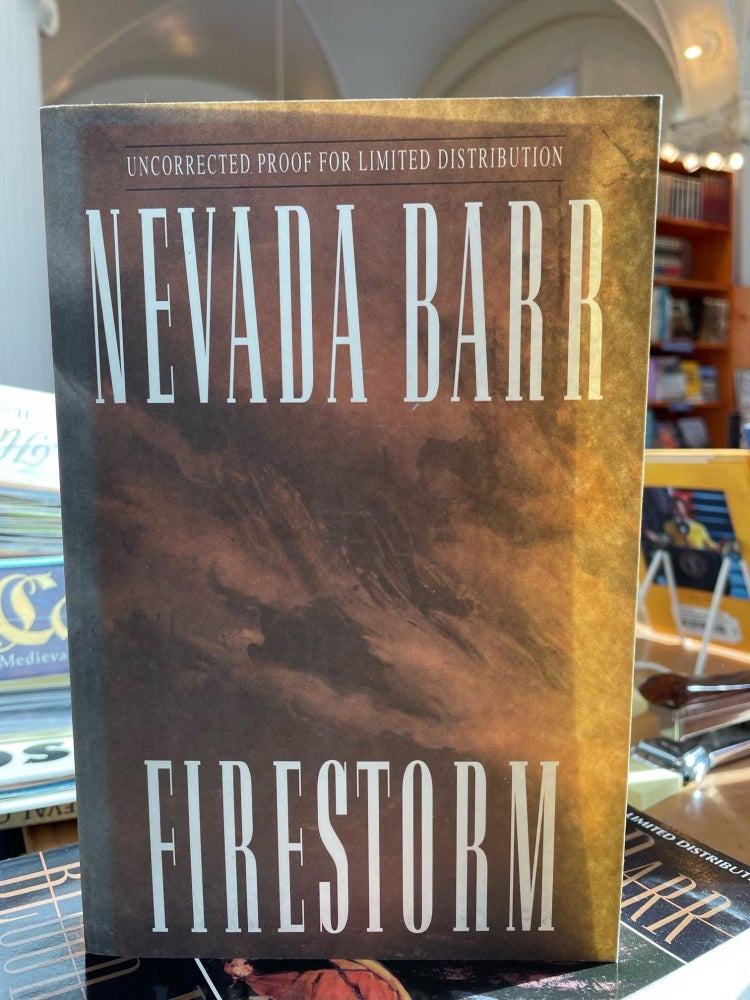 Item #601870 Firestorm (Uncorrected Proof). Nevada Barr.