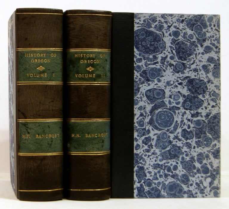 Item #604238 The Works of Hubert Howe Bancroft. Volume XXIXI & XXX / HISTORY OF OREGON. In Two Volumes. Hubert Howe Bancroft.