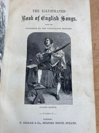 The Illustrated book of English songs from the sixteenth to the nineteenth century; [with] The Illustrated book of Scottish songs, from the sixteenth to the nineteenth century [2 works bound in o1 volume]
