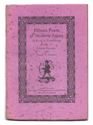 Item #606125 Fifteen Poets Of Modern Japan: A Book Of Translation. Glenn Hughes, Yozan T. Iwasaki