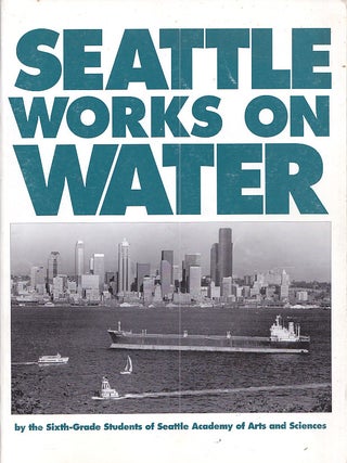 Seattle Works on Water