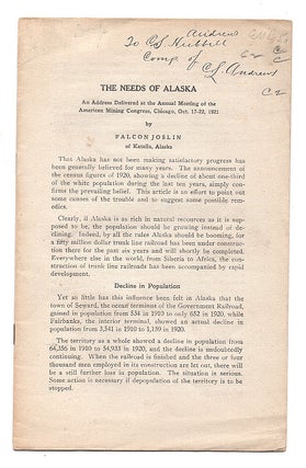 Item #609053 The Needs of Alaska: An Address Delivered At The Annual Meeting Of The American...
