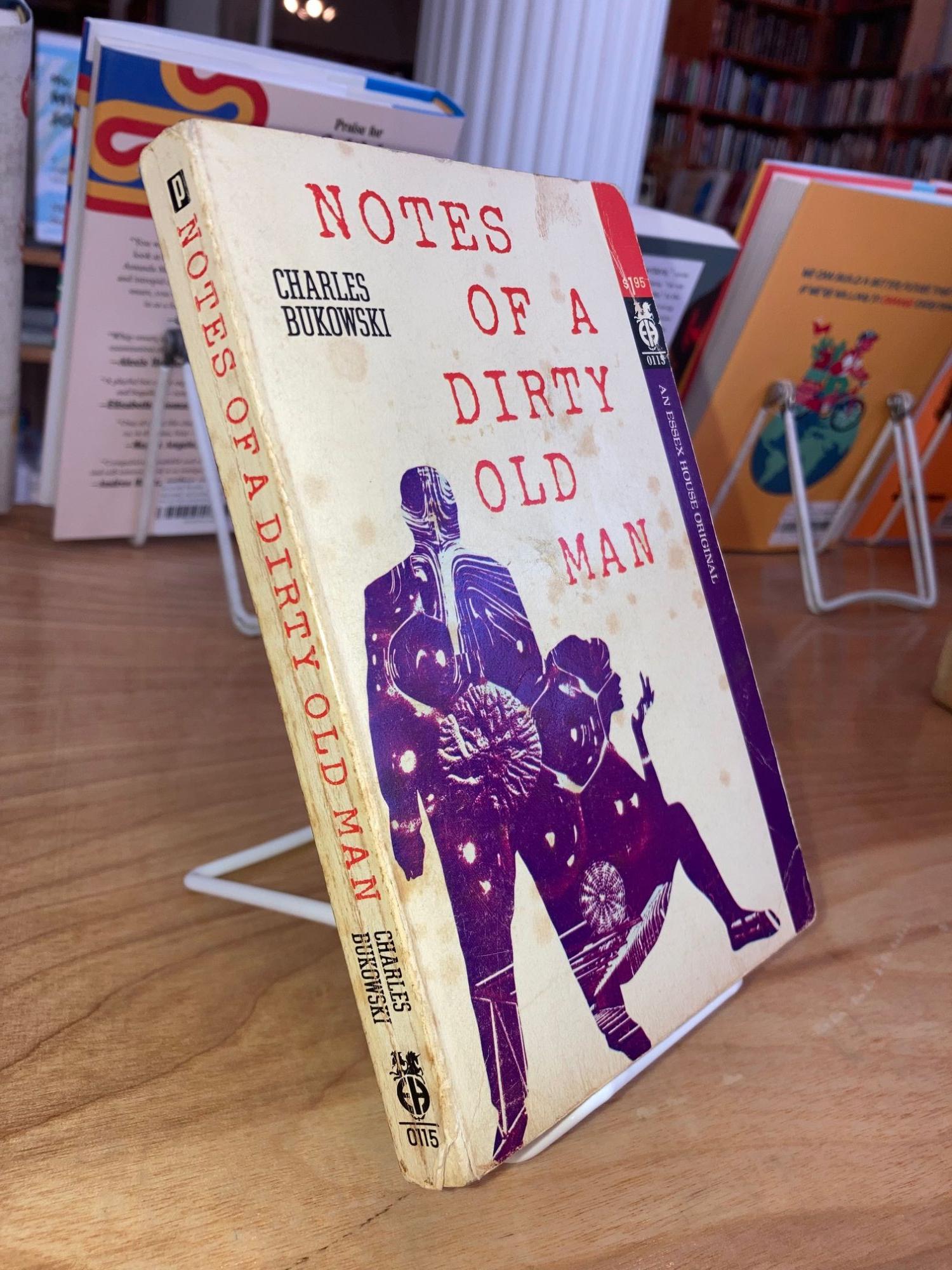 Notes of a Dirty Old Man An Essex House Original; 0115 | Charles Bukowski |  First Edition