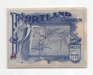 Item #611105 Portland Oregon: Facts Regarding The Rose City