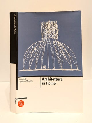 Item #612437 Architettura in Ticino: a cura di Roberto Masiero (Italian Edition