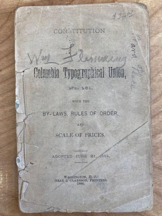 Item #612528 Constitution of Columbia Typographical Union, No. 101, With the By_laws, Rules of...