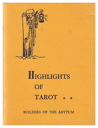 Item #613047 Highlights of Tarot Booklet. Paul Foster Case