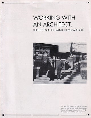 Item #613734 Working with an Architect: The Littles and Frank Lloyd Wright