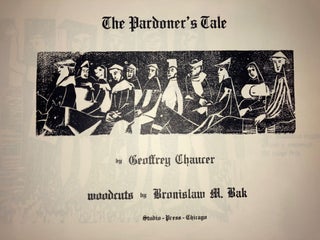 The Pardoner's Tale by Geoffrey Chaucer. With Woodcuts by Bronislaw M. Bak
