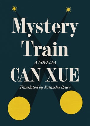 Item #615395 Mystery Train. Can Xue