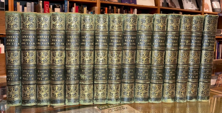 Item #615596 The Works of William Cowper, Esq. Comprising His Poems, Correspondence, and Translations. With a Life of the Author, by the Editor Robert Southey [15 volumes]. William Cowper, Robert Southey.