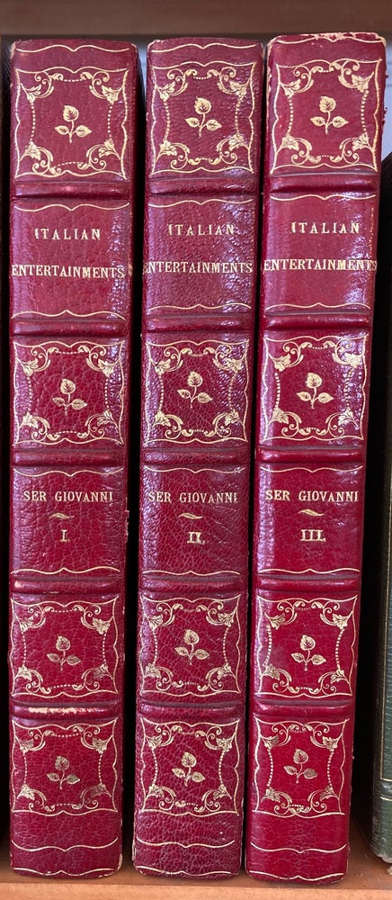 Item #615846 Italian Entertainments by Ser Giovanni [3 volumes] [Series: Italian Entertainments]. Giovanni, W. G. Waters, Jules Garnier, E. R. Hughes, illustrators.