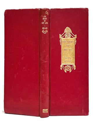 Item #617040 The Story of My Life. With Her Letters (1887-1901) and a Supplementary Account of...