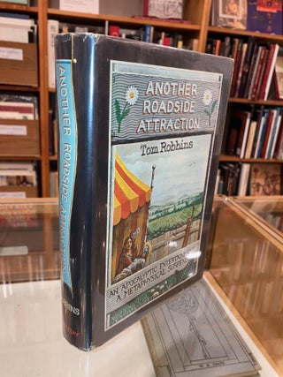 Item #617861 Another Roadside Attraction. Tom Robbins