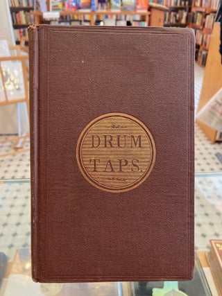 Item #617887 Drum-Taps [with] Sequel to Drum-Taps. Walt Whitman