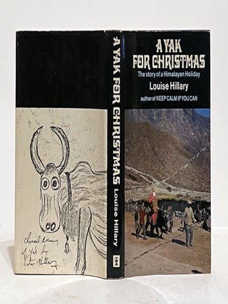 Item #618063 A yak for Christmas: The story of a Himalayan holiday. louise hillary