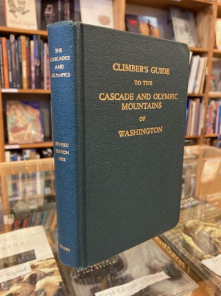 Item #618824 Climber's Guide to the Cascade and Olympic Mountains. Fred Beckey