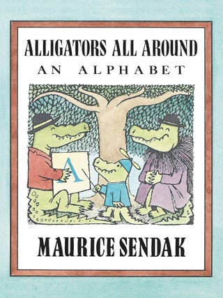 Item #618974 Alligators All Around Board Book: An Alphabet. Maurice Sendak