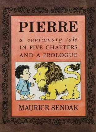 Item #618980 Pierre Board Book: A Cautionary Tale in Five Chapters and a Prologue. Maurice Sendak