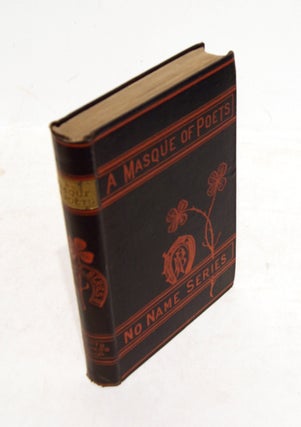 A Masque of Poets Including Guy Vernon a Novelette in Verse