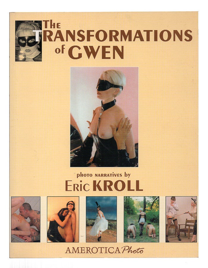 Item #619280 The Transformations of Gwen. Eric Kroll.