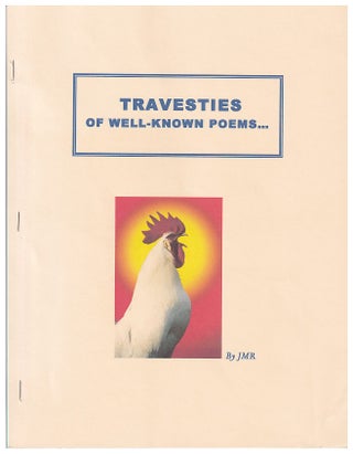Item #619754 Travesties Of Well-Known Poems. John Murray Ridland