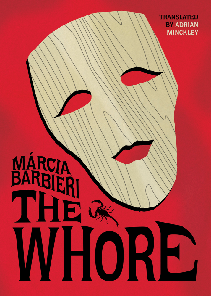Item #620251 The Whore. Márcia Barbieri.
