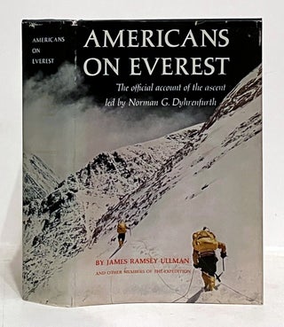 Item #620956 Americans On Everest: The Official Account of the Ascent Led by Norman G....