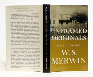 Item #622299 Unframed Originals: Recollections. W. S. Merwin