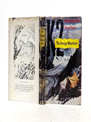 Item #622845 K2: The Savage Mountain. Charles S. Houston, Robert H. Bates