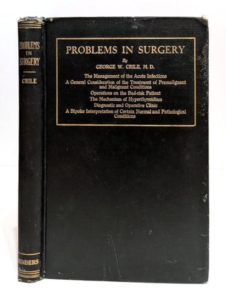 Item #623538 Problems in Surgery. University of Washington Graduate Medical Lectures 1927. George...
