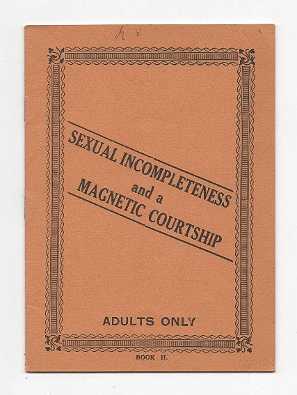 Item #623555 Sexual Incompleteness And A Magnetic Courtship. Book II. Dr. L. Lee Krauss Krauss.