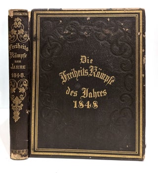 Item #623650 Die Freiheitskämpfe des Jahres 1848 : Die wiener ungarische, italienische,...