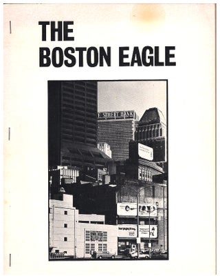 Item #624444 The Boston Eagle (At Home). No. 1 / April 1973. Lee Harwood, William Corbett, John...
