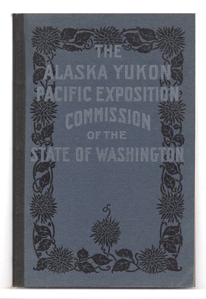 Item #624468 Report of the Alaska Yukon Pacific Exposition Commission of the State of Washington....