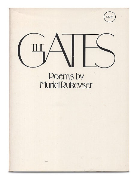 Item #624469 The Gates: Poems. Muriel Rukeyser.