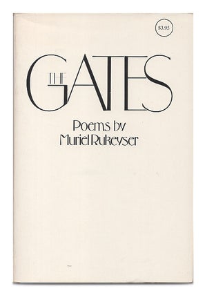 Item #624469 The Gates: Poems. Muriel Rukeyser