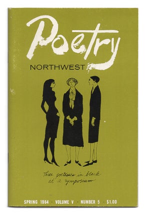 Item #625193 Poetry Northwest. Vol. 5, No 5 / Spring 1964. Carolyn Kizer