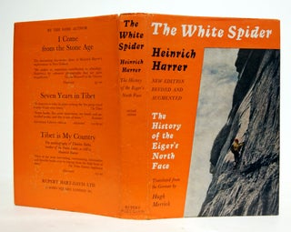 Item #626950 The White Spider: The History Of The Eiger's North Face. Heinrich Harrer