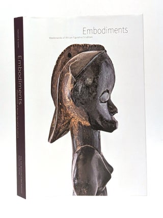 Item #628919 Embodiments: Masterworks of African Figurative Sculpture
