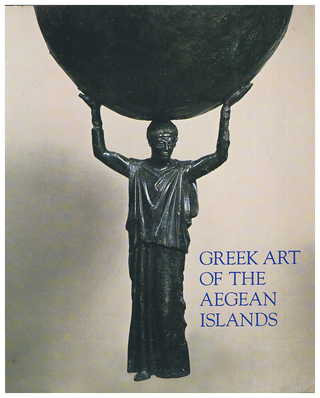 Item #629047 Greek Art of the Aegean Islands: An Exhibition