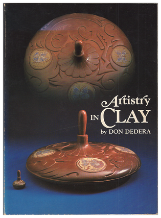 Item #629052 Artistry in Clay: Contemporary Pottery of the Southwest. Don Dedera