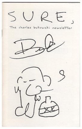 Item #629169 Sure: The Charles Bukowski Newsletter: First Issue: May, 1991. Charles Bukowski,...