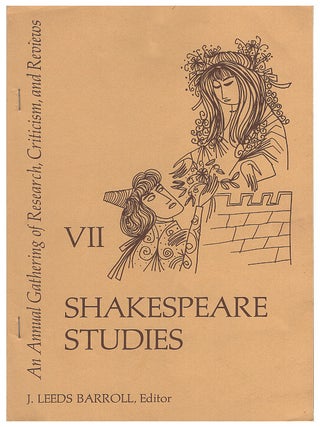 Item #629270 Shakespeare Studies: An Annual Gathering of Reasearch, Criticism, and Reviews. J....