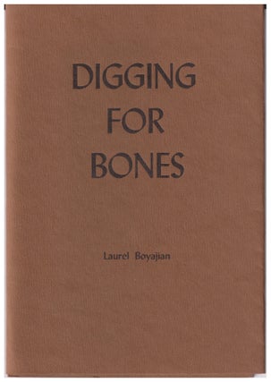 Item #629581 Digging For Bones. Laurel Boyajian