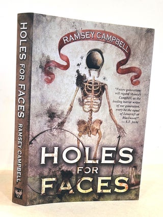 Item #629582 Holes for Faces by Ramsey Campbell Signed Limited Edition Hardcover. Ramsey Campbell